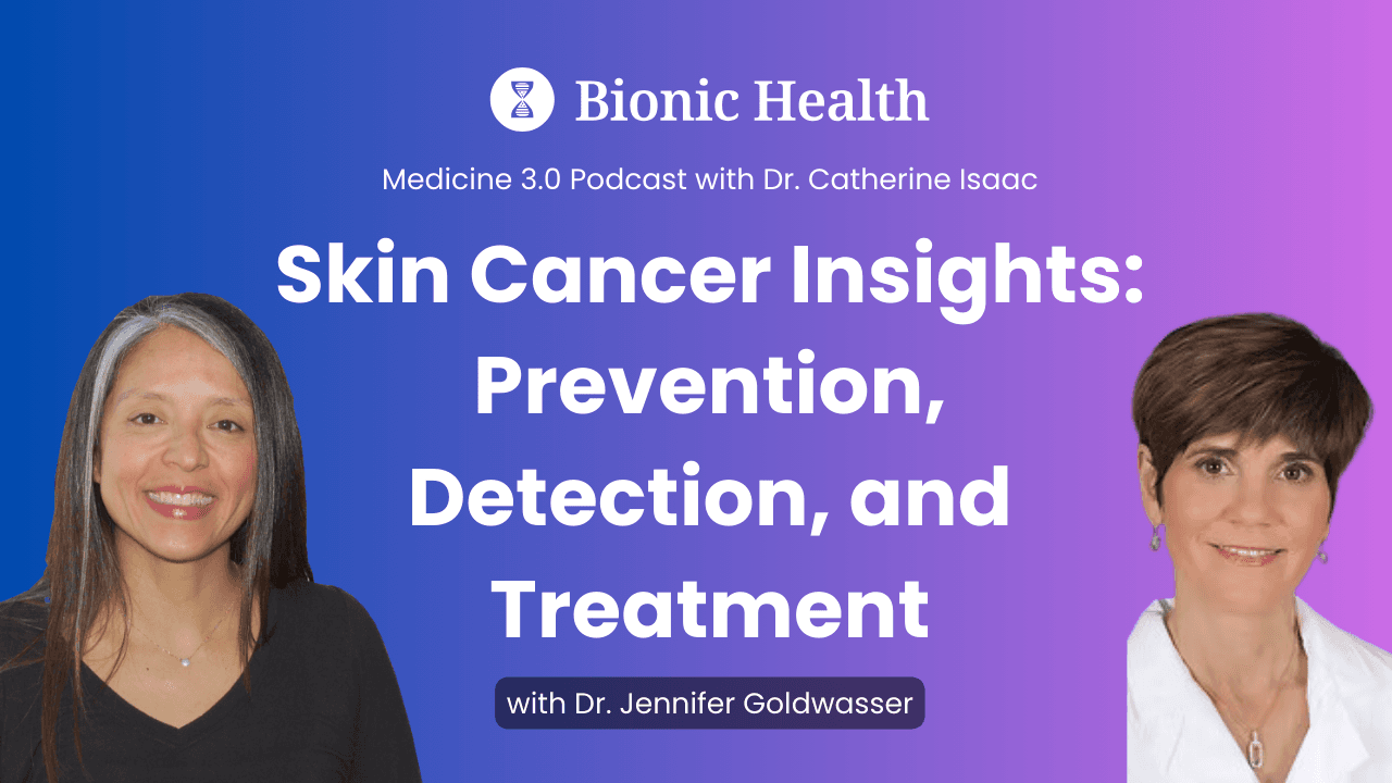 Skin Cancer Prevention and Detection: Expert Insights from Dr. Jennifer Goldwasser